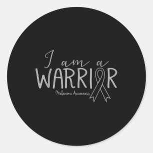 Melanoma Awareness Skin Cancer I Am A Warrior  Classic Round Sticker
