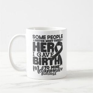 Melanoma Awareness Some People Never Meet Their He Coffee Mug