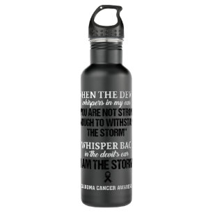 Melanoma Cancer Awareness I Am The Storm - In This 710 Ml Water Bottle