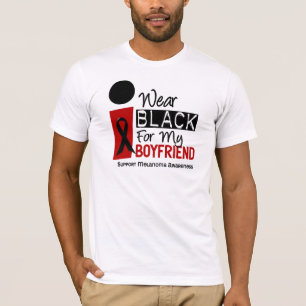 MELANOMA SKIN CANCER I Wear Black For My Boyfriend T-Shirt