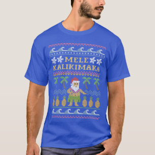 Mele Kalikimaka Christmas gift T-Shirt