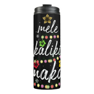Mele kalikimaka Christmas Hawaiian Apparel Thermal Tumbler