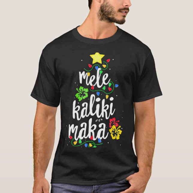 Mele Kalikimaka Christmas Hawaiian  T-Shirt (Front)