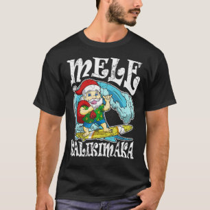 Mele Kalikimaka Christmas In July Santa Surfing Ha T-Shirt