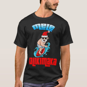 Mele Kalikimaka Christmas Santa Shaka Hawaii Surfi T-Shirt