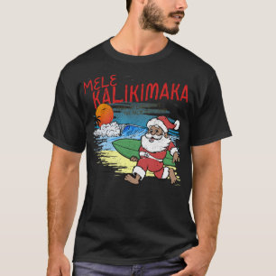 Mele Kalikimaka Christmas Santa Shaka Surfing a Wa T-Shirt