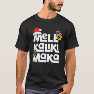 Mele Kalikimaka Christmas T Shirt Hawaiian Xmas Sa