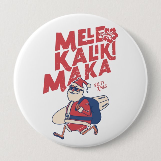 Mele Kalikimaka - Funny Santa Hawaiian Christmas   10 Cm Round Badge (Front)