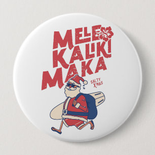 Mele Kalikimaka - Funny Santa Hawaiian Christmas   10 Cm Round Badge