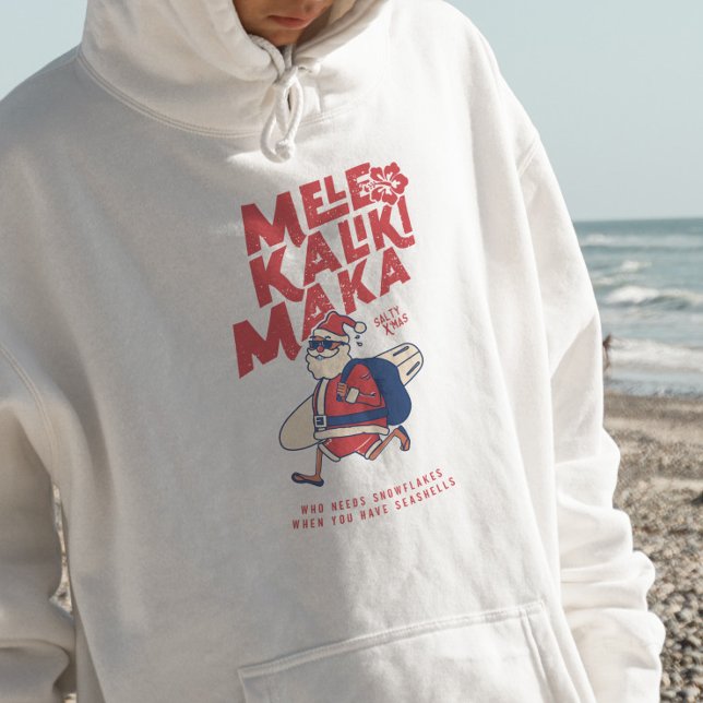 Mele Kalikimaka - Funny Santa Hawaiian Christmas   Hoodie (Mele Kalikimaka - Funny Santa Hawaiian Christmas Hoodie)