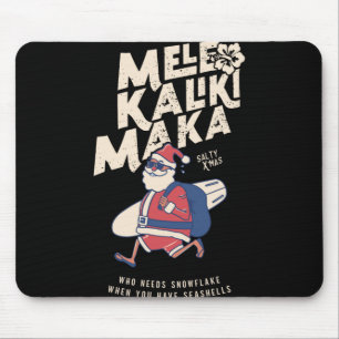 Mele Kalikimaka Funny Santa Hawaiian Christmas T S Mouse Mat