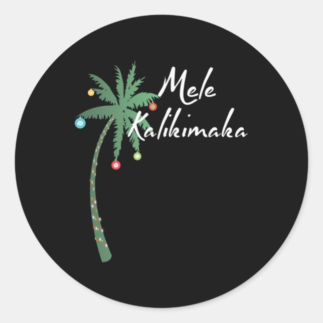 Mele Kalikimaka Hawaii Christmas Hawaiian T Shirt  Classic Round Sticker (Front)