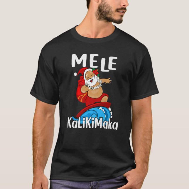 Mele Kalikimaka Hawaiian Christmas Hawaii Surfing  T-Shirt (Front)