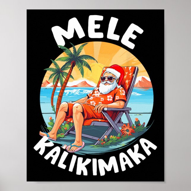 Mele Kalikimaka Hawaiian Christmas In Hawaii Sunba Poster (Front)