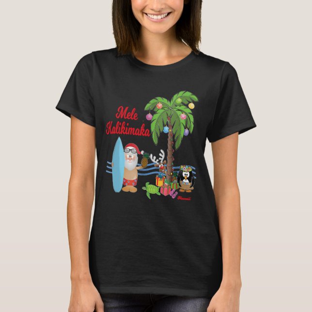 Mele Kalikimaka Hawaiian Christmas Keepsake T-Shirt (Front)