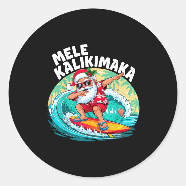 Mele Kalikimaka Hawaiian Christmas Santa Surfing B Classic Round Sticker (Front)