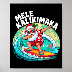 Mele Kalikimaka Hawaiian Christmas Santa Surfing B Poster