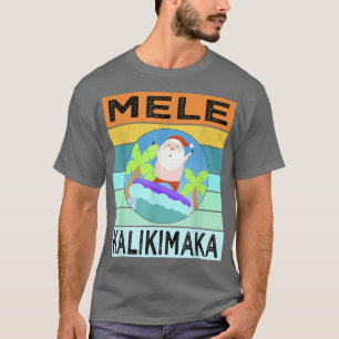 Mele Kalikimaka Hawaiian Christmas Santa Ugly T-Shirt