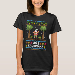 Mele Kalikimaka Hawaiian Christmas Ugly Costume Sa T-Shirt