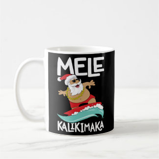 Mele Kalikimaka Hawaiian Hawaii Surfing Santa Coffee Mug