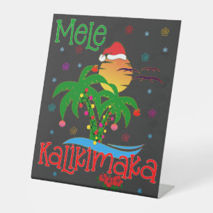 Mele Kalikimaka Hawaiian Merry Christmas Aloha  Pedestal Sign