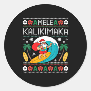 Mele Kalikimaka Pajamas Santa Hawaii Ugly Christma Classic Round Sticker