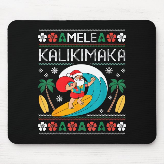 Mele Kalikimaka Pajamas Santa Hawaii Ugly Christma Mouse Mat (Front)