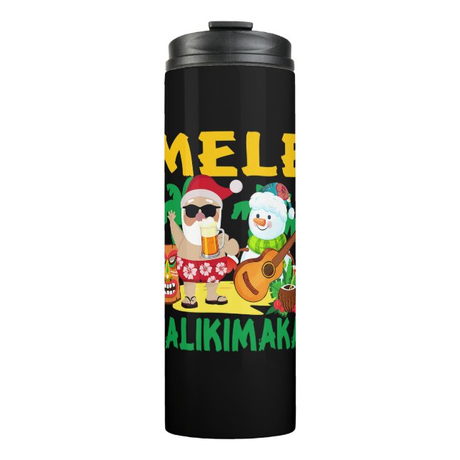 Mele Kalikimaka Santa Claus Snowman Funny Christma Thermal Tumbler (Front)