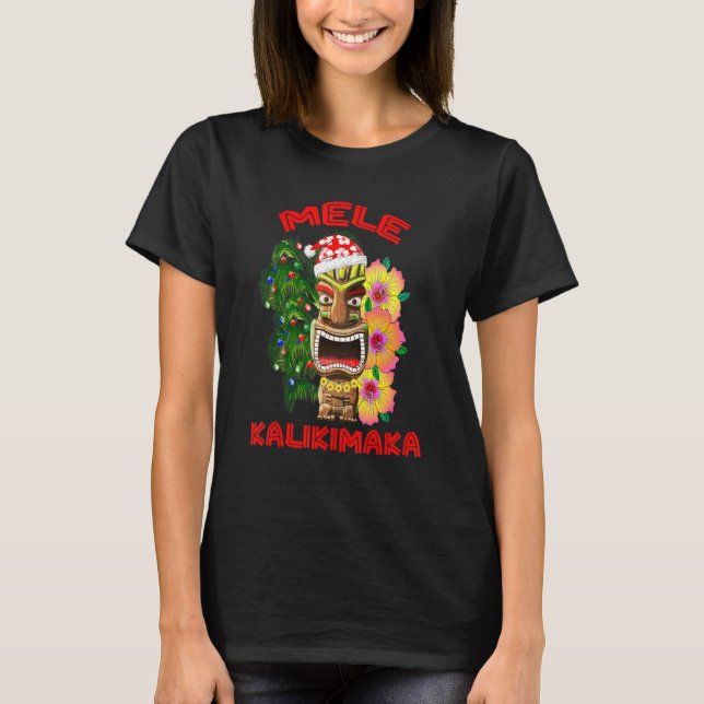 Mele Kalikimaka Santa Claus Tiki Christmas In Hawa T-Shirt (Front)