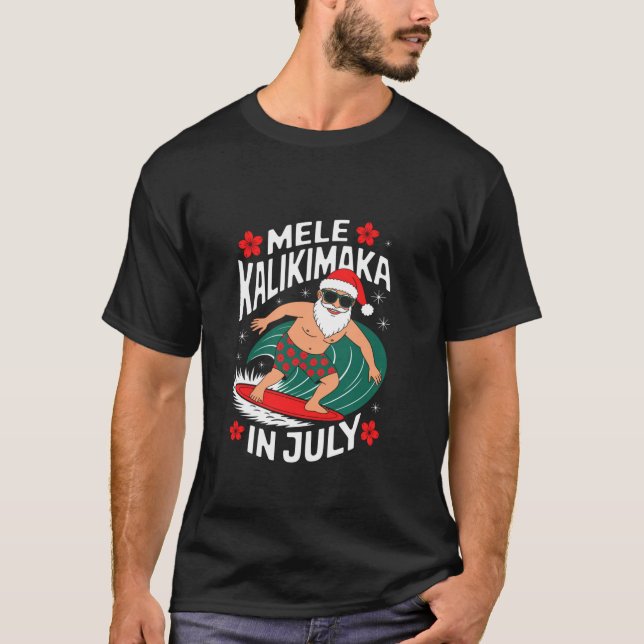 Mele Kalikimaka Santa Surfing Christmas July Beach T-Shirt (Front)