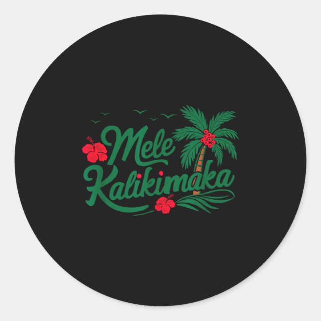 Mele Kalikimaka Trocal Christmas Hawaiian Hawaii  Classic Round Sticker (Front)