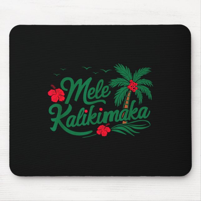 Mele Kalikimaka Trocal Christmas Hawaiian Hawaii  Mouse Mat (Front)