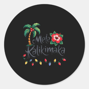 Mele Kalikimaka Trocal Christmas Hawaiian Xmas Fam Classic Round Sticker