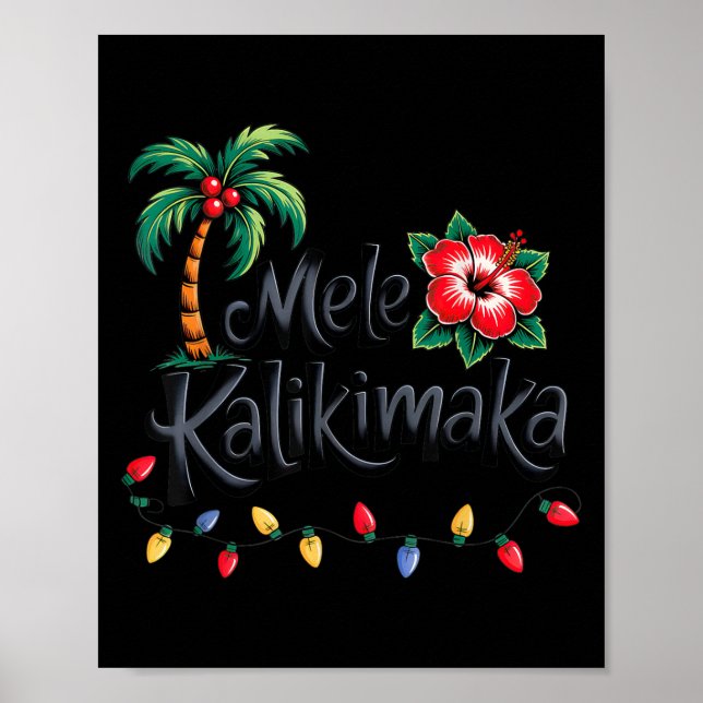 Mele Kalikimaka Trocal Christmas Hawaiian Xmas Fam Poster (Front)