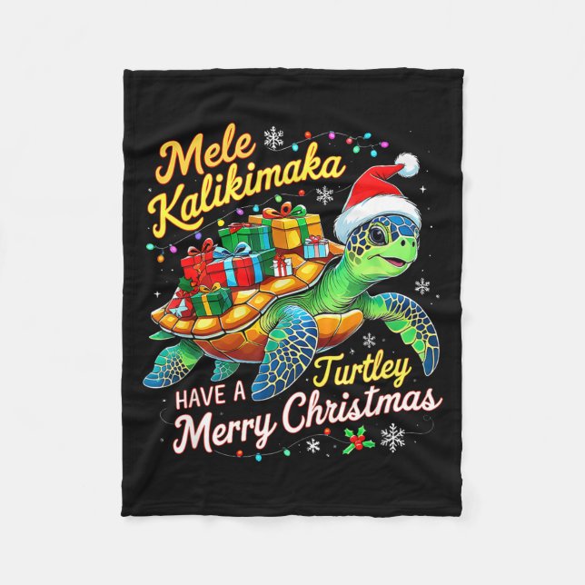 Mele Kalikimaka Turtley Have A Merry Christmas  Fleece Blanket (Front)