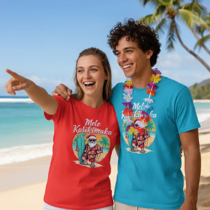 Mele Kalikimaka - which means Merry Christmas.  T-Shirt