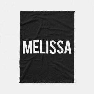 Melissa - Cool New Funny Name Fan Gift Tee  Fleece Blanket