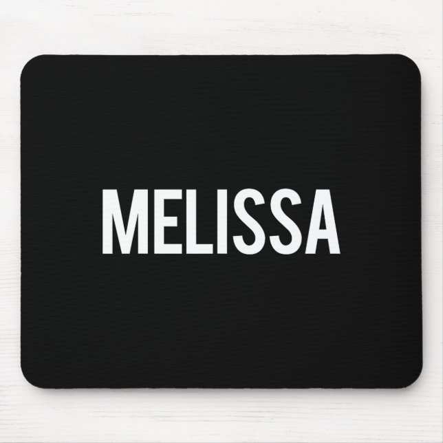 Melissa - Cool New Funny Name Fan Gift Tee  Mouse Mat (Front)