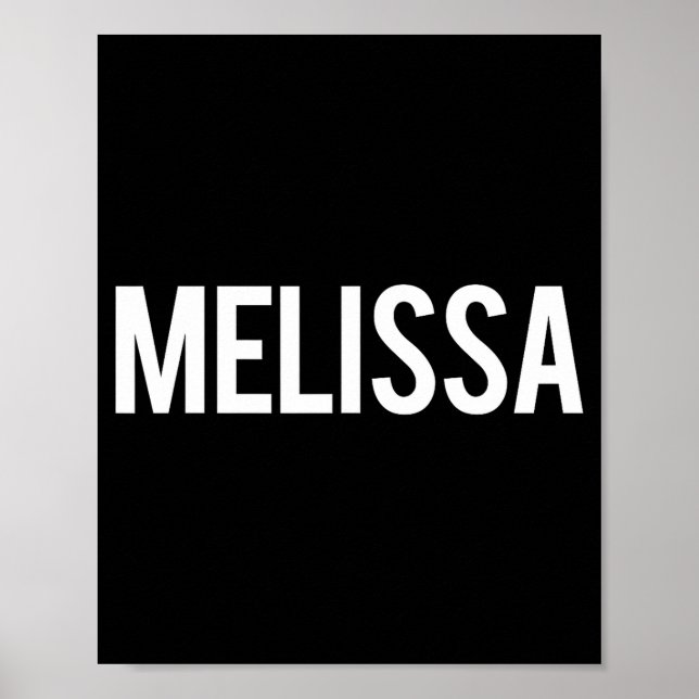 Melissa - Cool New Funny Name Fan Gift Tee  Poster (Front)