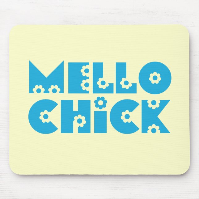 Mello Chick Mouse Mat (Front)