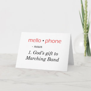 Mellophone - God's Gift to Band Card