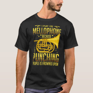 Mellophone Instrument Music Player Beginner Lesson T-Shirt