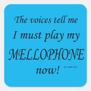 Mellophone Voices Say Must Play Square Sticker