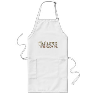 Mellow Autumn Quote Kitchen Apron