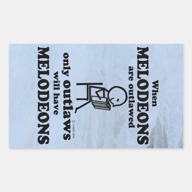 Melodeons Outlawed Rectangular Sticker (Front)