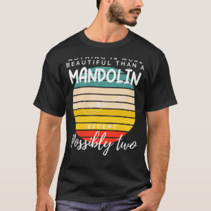 Melodic Duets: Double Beauty in Mandolin Humour Te T-Shirt