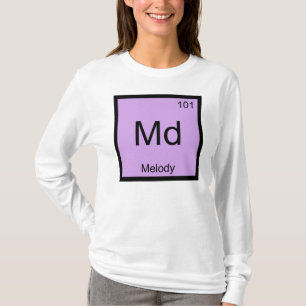 Melody Name Chemistry Element Periodic Table T-Shirt