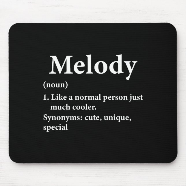 Melody Name Definition  Mouse Mat (Front)