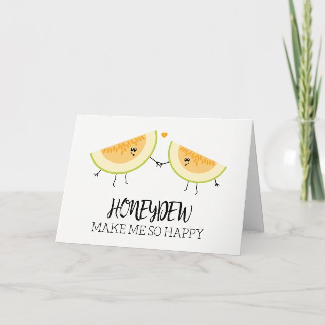 Melons You Make Me Happy Foodie Humour Fruit Pun Card (Front)