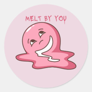 Melt By You Classic Round Sticker